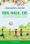 Run. Walk. Eat.: A Practical Nutrition Guide to Help Runners and Walkers Improve Their Performance and Maximize Their Health