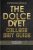 The Dolce Diet: College Diet Guide