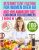 Intermittent Fasting for Women Over 60 + Anti-Inflammatory Diet: 2 books in 1: A Complete Guide for women to learn what happens after they turn 60, … Inflammation and Boost Their Immune System